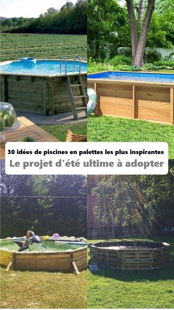 25 idées & tutos bricolage de piscines en palettes