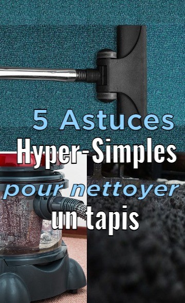 5 Astuces hyper-simples pour bien nettoyer un tapis 6