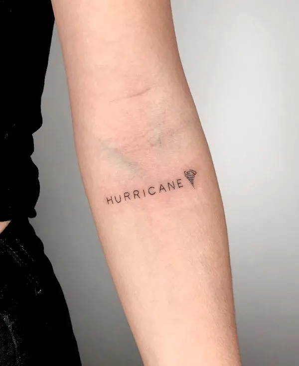 The Hurricane script tattoo by @sticks.not.stones