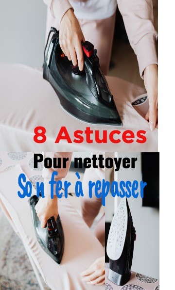 8 astuces pratiques pour nettoyer son fer à repasser 10 8 astuces pratiques pour nettoyer son fer à repasser 10