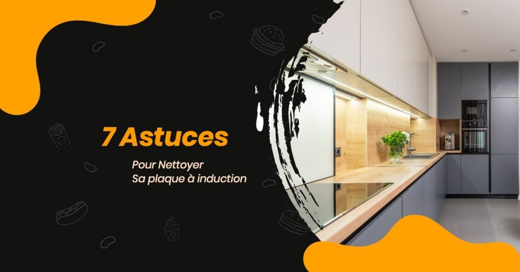 7 Astuces hyper-simples pour nettoyer sa plaque à induction 1 7 Astuces hyper-simples pour nettoyer sa plaque à induction 1
