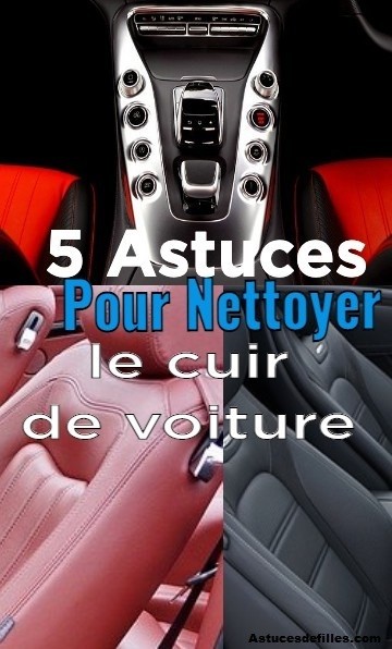 5 Astuces hyper-simples pour nettoyer le cuir de voiture 7