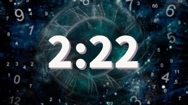 2h22 : La Vraie Signification & Les 6 Interprétations possibles 1 2h22 : La Vraie Signification & Les 6 Interprétations possibles 1